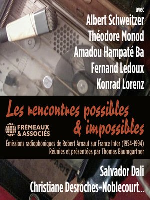 cover image of Les rencontres possibles et impossibles